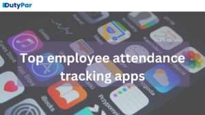 Top Employee attendance tracking apps