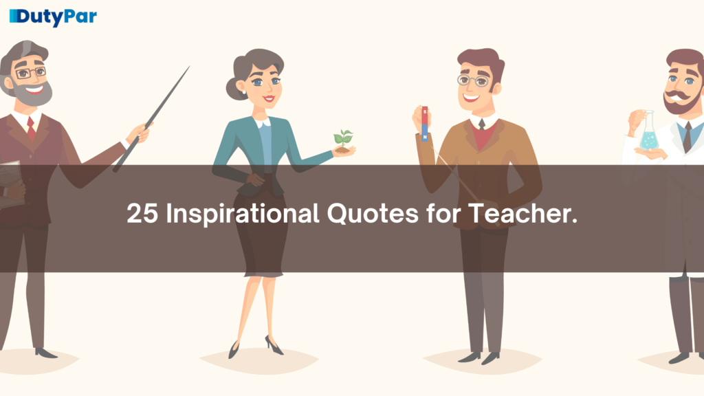 25 Inspirational Quotes for Teacher