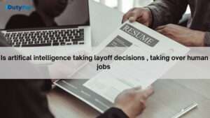 Is artifical intelligence taking layoff decisions , taking over human jobs