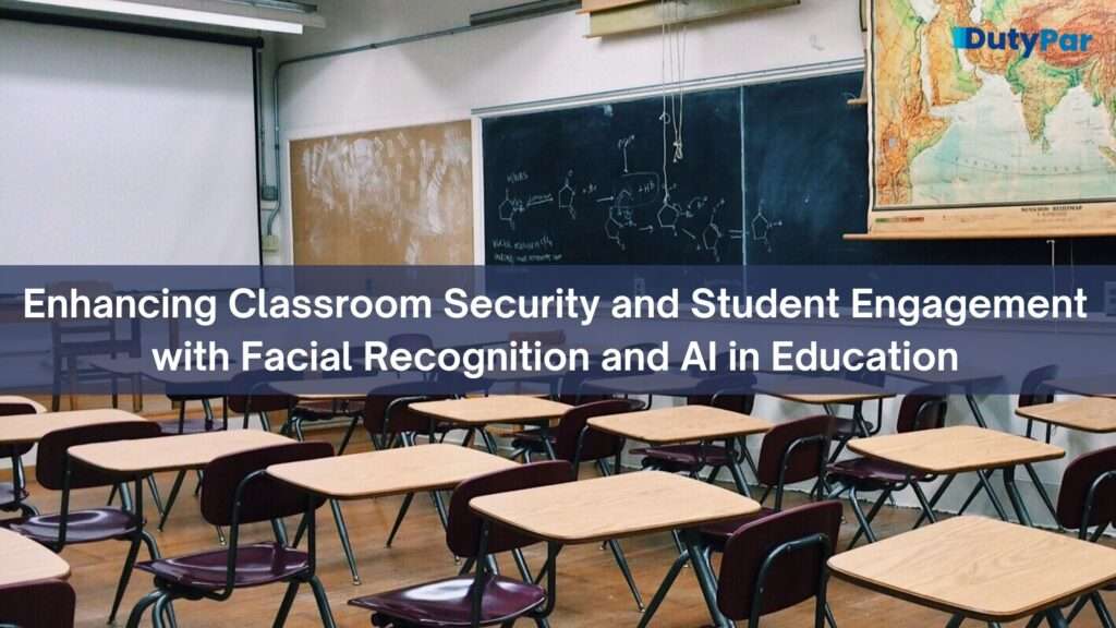 Enhancing Classroom Security and Student Engagement with Facial Recognition and AI in Education