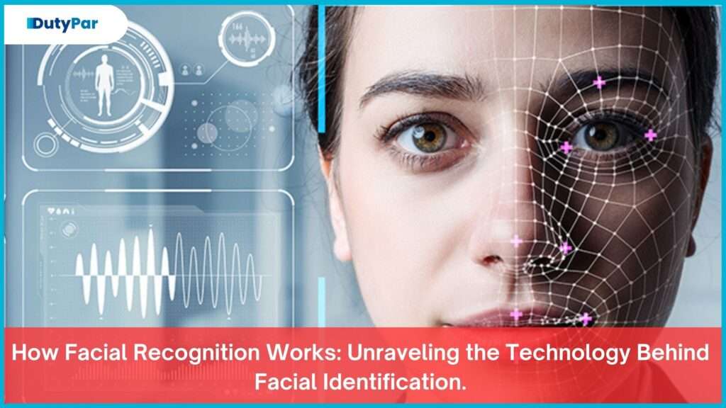 How Facial Recognition Works: Unraveling the Technology Behind Facial Identification.