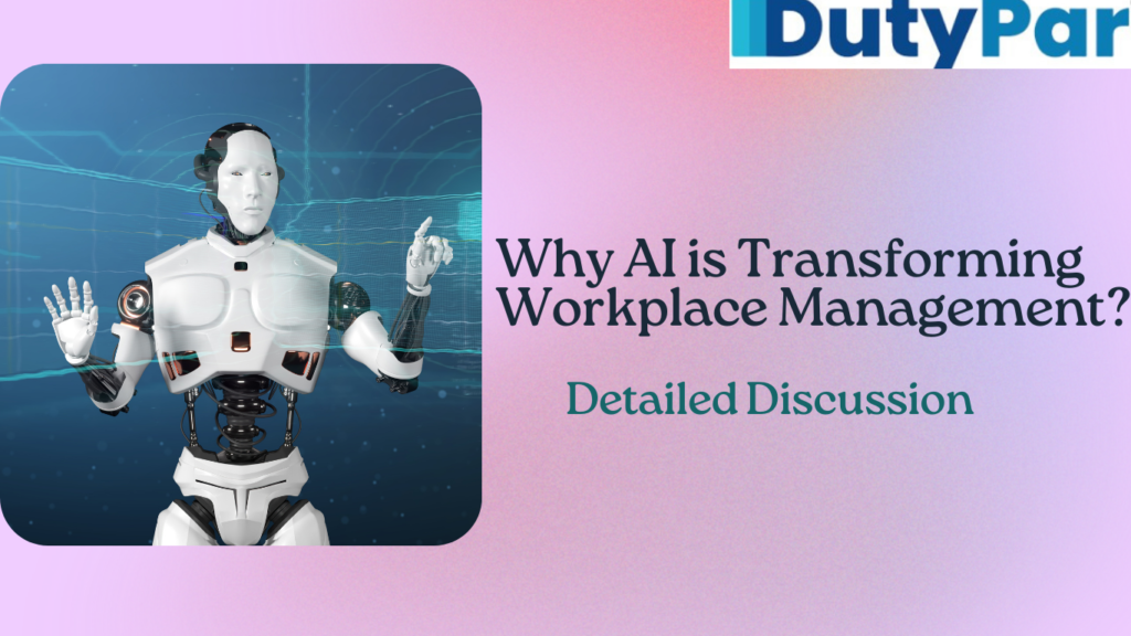 Why AI is Transforming Workplace Management?