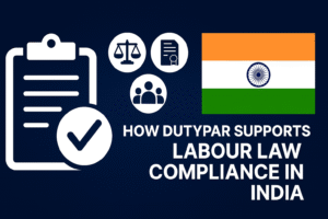 DutyPar: Your Easy Path to Labour Law Compliance in India