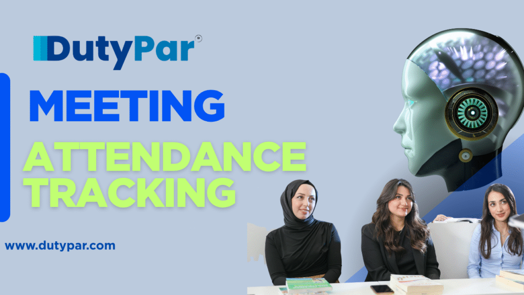 Meeting Attendance Tracking Made Simple - DutyPar