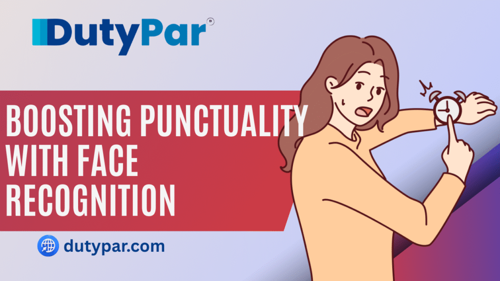 Boosting Punctuality with Face Recognition Attendance System