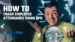 How to Track Employee Attendance Using GPS