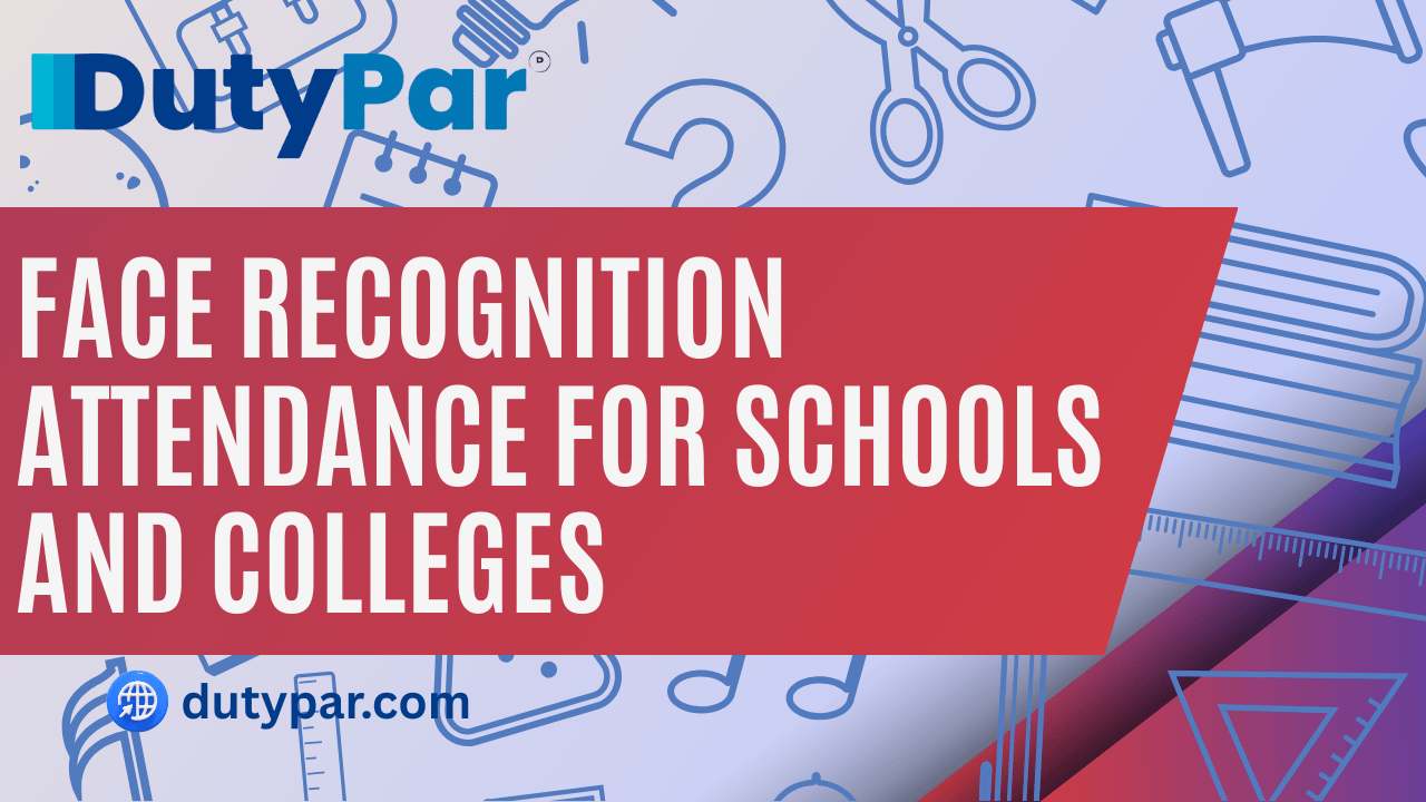 Face Recognition Attendance for Schools and Colleges
